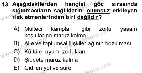 Göçmen Ve Sığınmacılarla Sosyal Hizmet Dersi 2021 - 2022 Yılı (Final) Dönem Sonu Sınavı 13. Soru