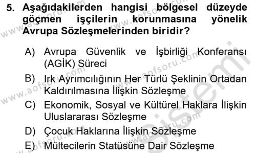 Göçmen Ve Sığınmacılarla Sosyal Hizmet Dersi 2021 - 2022 Yılı (Final) Dönem Sonu Sınavı 5. Soru