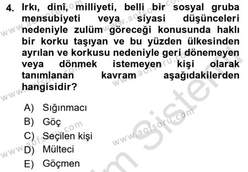 Göçmen Ve Sığınmacılarla Sosyal Hizmet Dersi 2021 - 2022 Yılı Yaz Okulu Sınavı 4. Soru