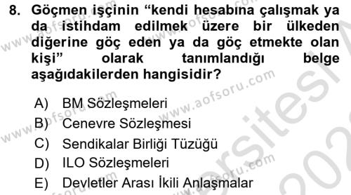 Göçmen Ve Sığınmacılarla Sosyal Hizmet Dersi 2022 - 2023 Yılı (Final) Dönem Sonu Sınavı 8. Soru