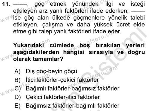 Göçmen Ve Sığınmacılarla Sosyal Hizmet Dersi 2022 - 2023 Yılı Yaz Okulu Sınavı 11. Soru