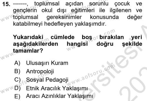 Göçmen Ve Sığınmacılarla Sosyal Hizmet Dersi 2022 - 2023 Yılı Yaz Okulu Sınavı 15. Soru