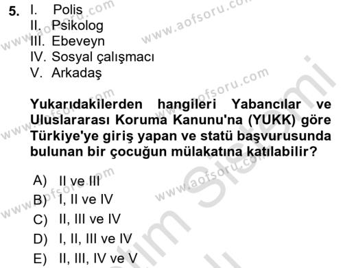 Göçmen Ve Sığınmacılarla Sosyal Hizmet Dersi 2022 - 2023 Yılı Yaz Okulu Sınavı 5. Soru