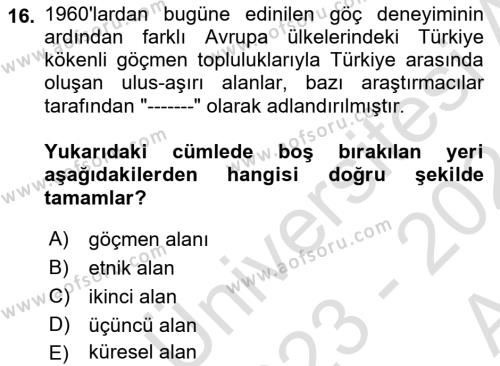 Göçmen Ve Sığınmacılarla Sosyal Hizmet Dersi 2023 - 2024 Yılı (Vize) Ara Sınavı 16. Soru