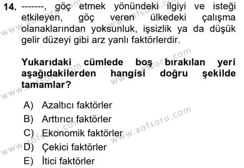 Göçmen Ve Sığınmacılarla Sosyal Hizmet Dersi 2023 - 2024 Yılı (Final) Dönem Sonu Sınavı 14. Soru