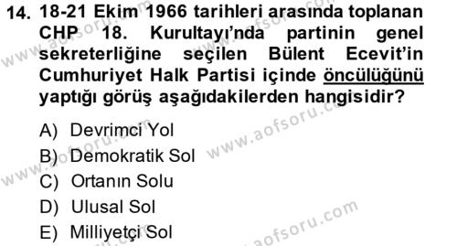 Türk Siyasal Hayatı Dersi 2013 - 2014 Yılı (Vize) Ara Sınavı 14. Soru