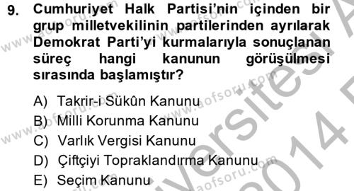 Türk Siyasal Hayatı Dersi 2013 - 2014 Yılı (Vize) Ara Sınavı 9. Soru