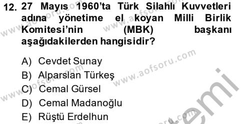 Türk Siyasal Hayatı Dersi 2014 - 2015 Yılı (Vize) Ara Sınavı 12. Soru