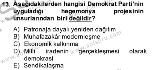 Türk Siyasal Hayatı Dersi 2014 - 2015 Yılı (Final) Dönem Sonu Sınavı 13. Soru