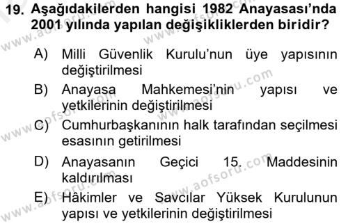 Türk Siyasal Hayatı Dersi 2015 - 2016 Yılı (Vize) Ara Sınavı 19. Soru