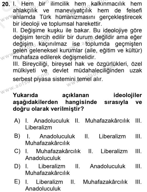 Türk Siyasal Hayatı Dersi 2017 - 2018 Yılı (Final) Dönem Sonu Sınavı 20. Soru