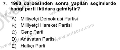 Türk Siyasal Hayatı Dersi 2020 - 2021 Yılı Yaz Okulu Sınavı 7. Soru