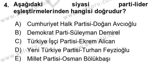 Türk Siyasal Hayatı Dersi 2021 - 2022 Yılı (Final) Dönem Sonu Sınavı 4. Soru