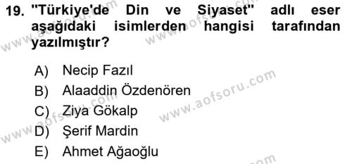 Türk Siyasal Hayatı Dersi 2021 - 2022 Yılı Yaz Okulu Sınavı 19. Soru