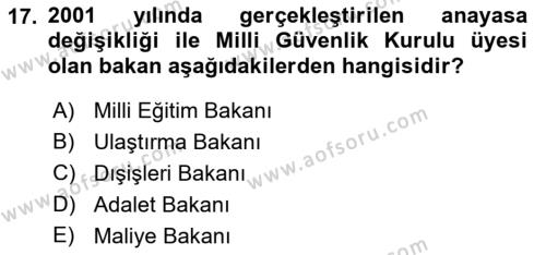 Türk Siyasal Hayatı Dersi 2022 - 2023 Yılı Yaz Okulu Sınavı 17. Soru