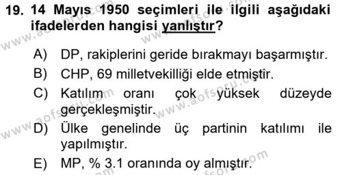 Türk Siyasal Hayatı Dersi 2023 - 2024 Yılı (Vize) Ara Sınavı 19. Soru