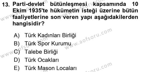 Türk Siyasal Hayatı Dersi 2023 - 2024 Yılı (Final) Dönem Sonu Sınavı 13. Soru