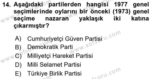 Türk Siyasal Hayatı Dersi 2023 - 2024 Yılı (Final) Dönem Sonu Sınavı 14. Soru