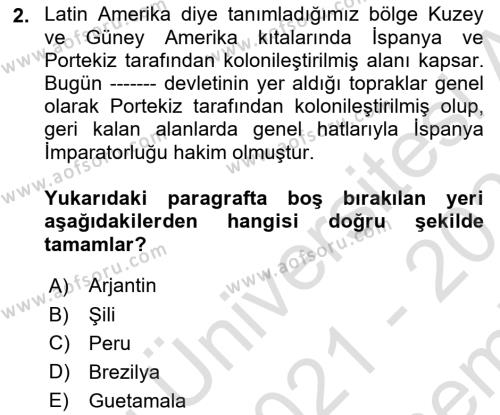 Gelişmekte Olan Ülkelerde Siyaset Dersi 2021 - 2022 Yılı (Final) Dönem Sonu Sınavı 2. Soru