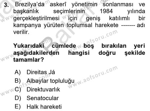 Gelişmekte Olan Ülkelerde Siyaset Dersi 2021 - 2022 Yılı (Final) Dönem Sonu Sınavı 3. Soru