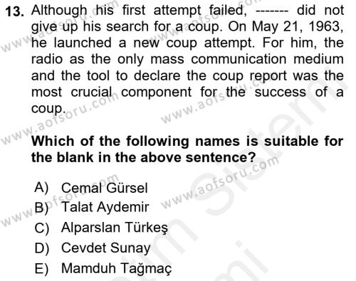 Turkish Politics Dersi 2018 - 2019 Yılı (Final) Dönem Sonu Sınavı 13. Soru