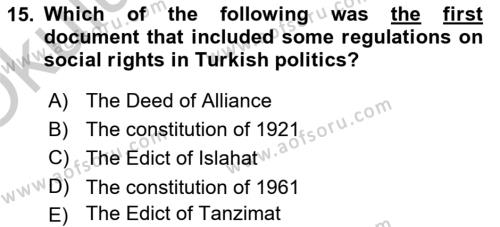 Turkish Politics Dersi 2018 - 2019 Yılı Yaz Okulu Sınavı 15. Soru