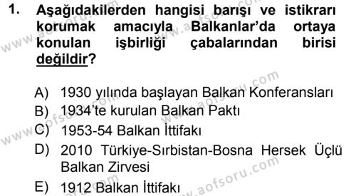 Balkanlar´da Siyaset Dersi 2012 - 2013 Yılı (Vize) Ara Sınavı 1. Soru