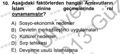 Balkanlar´da Siyaset Dersi 2012 - 2013 Yılı (Vize) Ara Sınavı 10. Soru