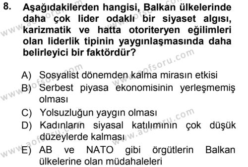 Balkanlar´da Siyaset Dersi 2012 - 2013 Yılı (Final) Dönem Sonu Sınavı 8. Soru