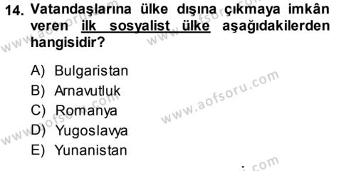 Balkanlar´da Siyaset Dersi 2013 - 2014 Yılı (Vize) Ara Sınavı 14. Soru