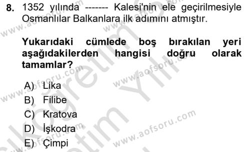 Balkanlar´da Siyaset Dersi 2020 - 2021 Yılı Yaz Okulu Sınavı 8. Soru