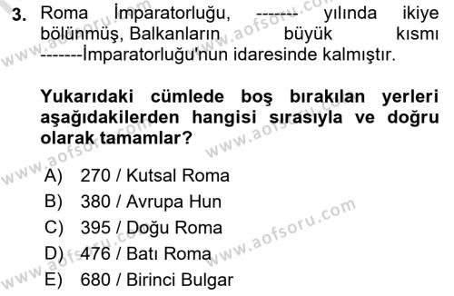 Balkanlar´da Siyaset Dersi 2021 - 2022 Yılı Yaz Okulu Sınavı 3. Soru