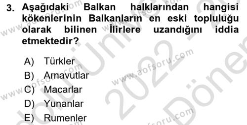 Balkanlar´da Siyaset Dersi 2022 - 2023 Yılı (Final) Dönem Sonu Sınavı 3. Soru