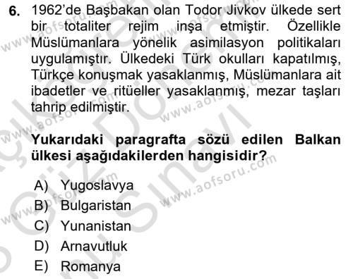 Balkanlar´da Siyaset Dersi 2022 - 2023 Yılı (Final) Dönem Sonu Sınavı 6. Soru