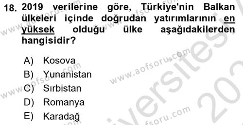 Balkanlar´da Siyaset Dersi 2022 - 2023 Yılı Yaz Okulu Sınavı 18. Soru