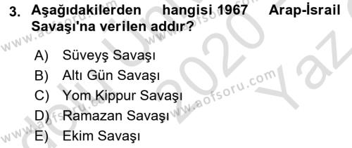 Orta Doğuda Siyaset Dersi 2020 - 2021 Yılı Yaz Okulu Sınavı 3. Soru