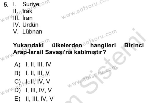 Orta Doğuda Siyaset Dersi 2020 - 2021 Yılı Yaz Okulu Sınavı 5. Soru