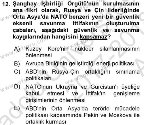 Orta Asya ve Kafkaslarda Siyaset Dersi 2017 - 2018 Yılı (Vize) Ara Sınavı 12. Soru