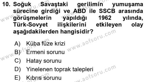 Orta Asya ve Kafkaslarda Siyaset Dersi 2020 - 2021 Yılı Yaz Okulu Sınavı 10. Soru