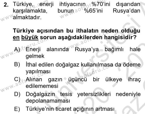 Orta Asya ve Kafkaslarda Siyaset Dersi 2020 - 2021 Yılı Yaz Okulu Sınavı 2. Soru