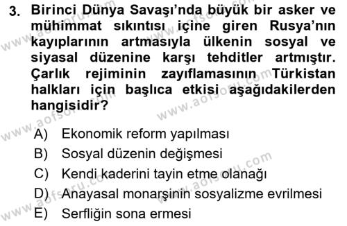 Orta Asya ve Kafkaslarda Siyaset Dersi 2020 - 2021 Yılı Yaz Okulu Sınavı 3. Soru