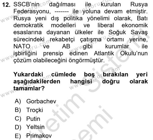 Orta Asya ve Kafkaslarda Siyaset Dersi 2022 - 2023 Yılı (Vize) Ara Sınavı 12. Soru