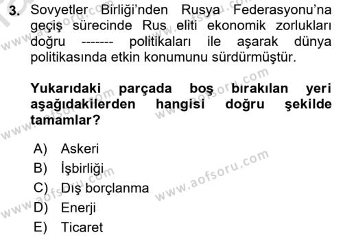 Orta Asya ve Kafkaslarda Siyaset Dersi 2022 - 2023 Yılı (Final) Dönem Sonu Sınavı 3. Soru