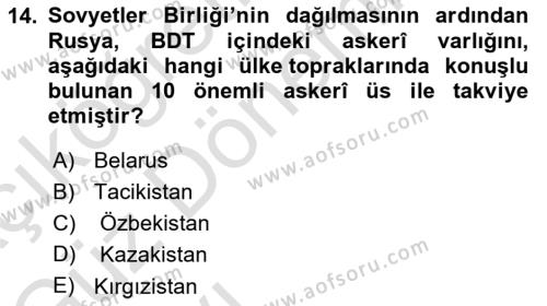 Orta Asya ve Kafkaslarda Siyaset Dersi 2023 - 2024 Yılı (Vize) Ara Sınavı 14. Soru