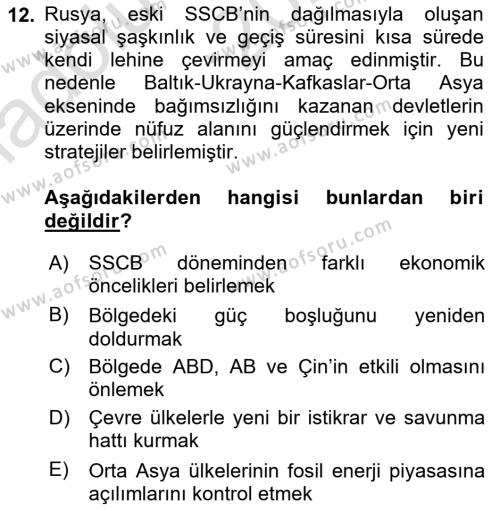 Orta Asya ve Kafkaslarda Siyaset Dersi 2024 - 2025 Yılı (Vize) Ara Sınavı 12. Soru