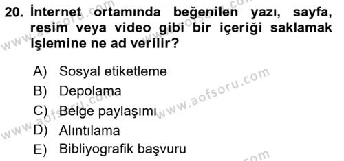 Sosyal Medya Platformları Dersi 2023 - 2024 Yılı (Vize) Ara Sınavı 20. Soru