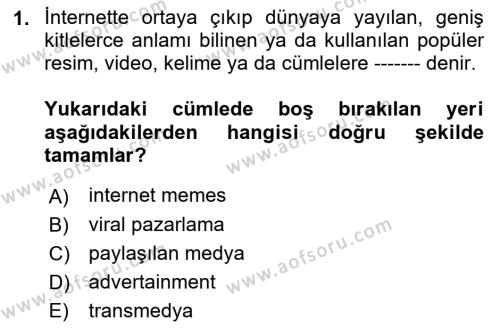 Dijital Çağda Reklam Dersi 2021 - 2022 Yılı (Vize) Ara Sınavı 1. Soru