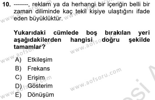 Dijital Çağda Reklam Dersi 2021 - 2022 Yılı (Vize) Ara Sınavı 10. Soru