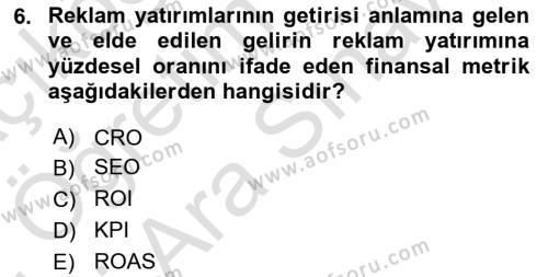 Dijital Çağda Reklam Dersi 2021 - 2022 Yılı (Vize) Ara Sınavı 6. Soru