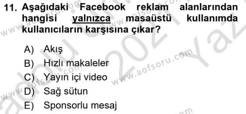 Dijital Çağda Reklam Dersi 2021 - 2022 Yılı Yaz Okulu Sınavı 11. Soru